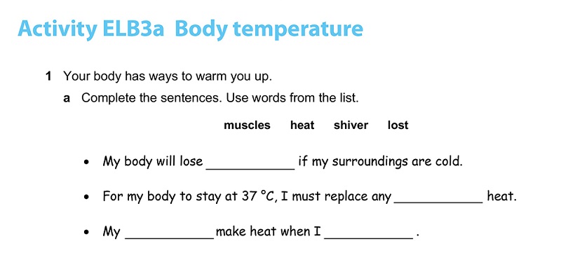 An extract from an activity sheet showing a complete the sentence activity.